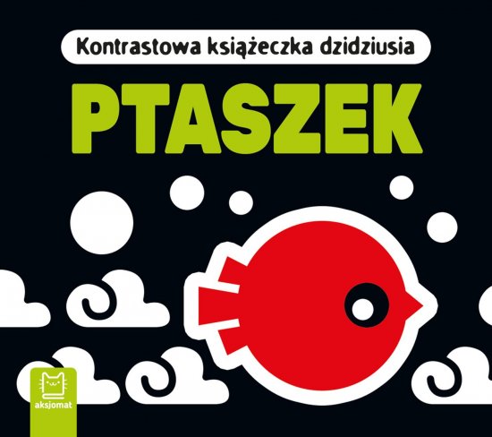 Ptaszek. Kontrastowa ksi��eczka dzidziusia