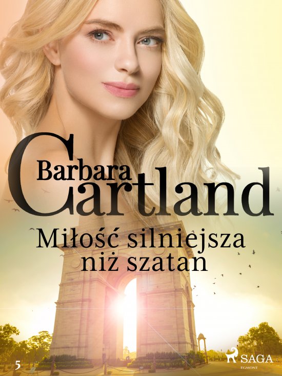 Mi�o�� silniejsza ni� szatan - Ponadczasowe historie mi�osne Barbary Cartland