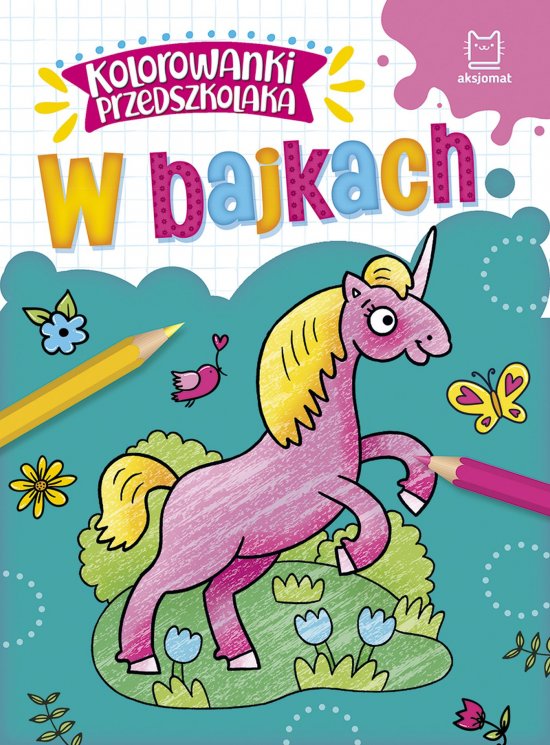 Kolorowanki przedszkolaka. W bajkach