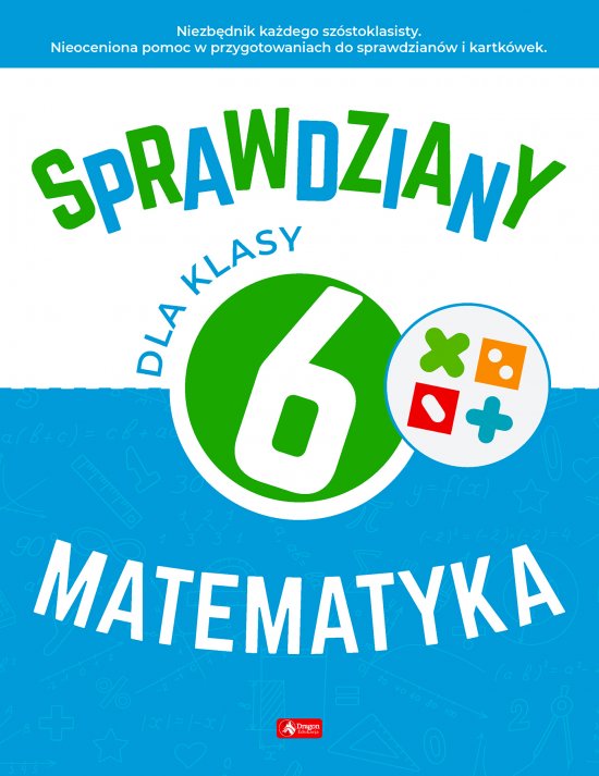Sprawdziany dla klasy 6.Matematyka