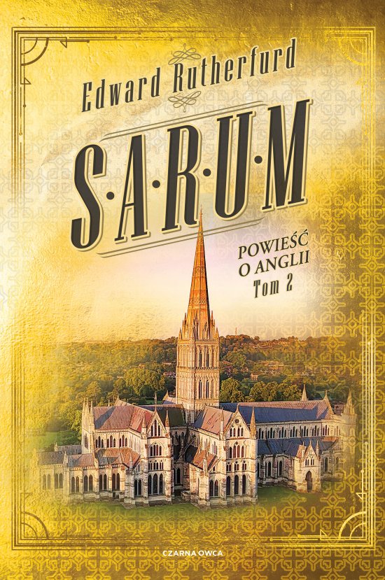 Sarum. Powie�� o Anglii. Tom 2