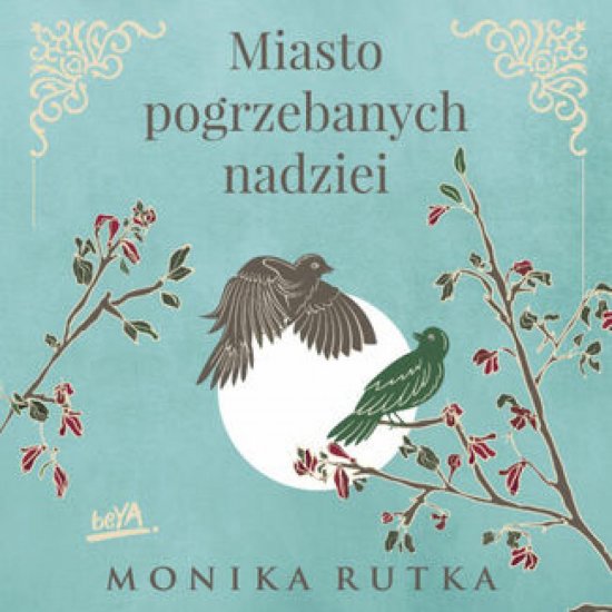 Miasto pogrzebanych nadziei