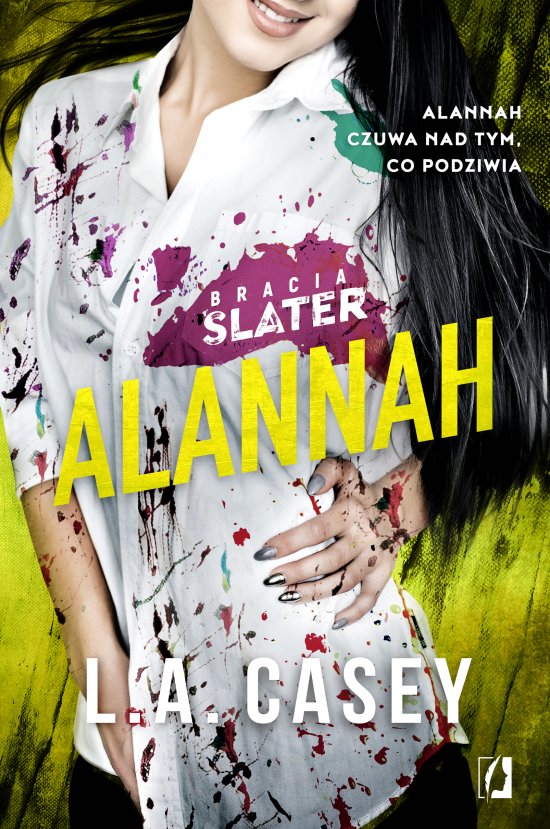Alannah. Bracia Slater