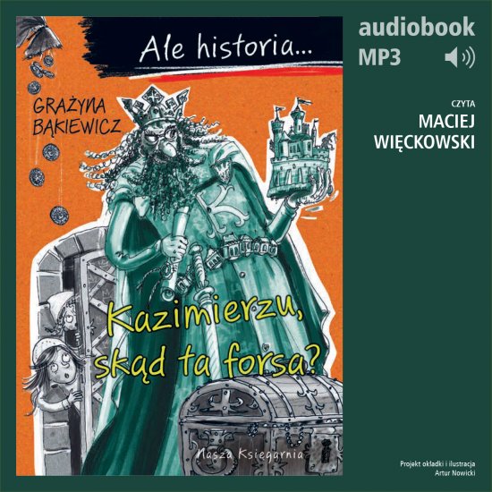 Ale historia... 2 Kazimierzu, sk�d ta forsa?