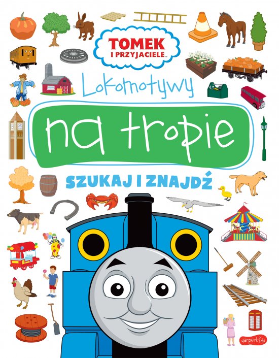 Lokomotywy na tropie. Tomek i przyjaciele. Szukaj i znajd�