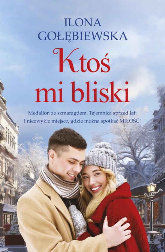 Kto� mi bliski