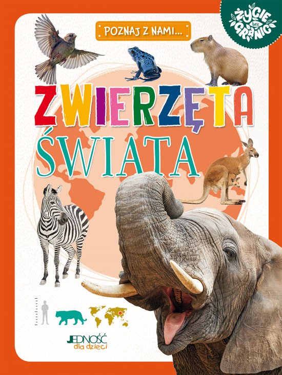 Zwierz�ta �wiata. (seria: Poznaj z nami...)
