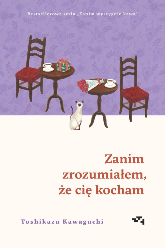 Zanim zrozumia�em, �e ci� kocham. Zanim wystygnie kawa