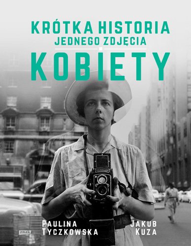 Kr�tka historia jednego zdj�cia. Kobiety