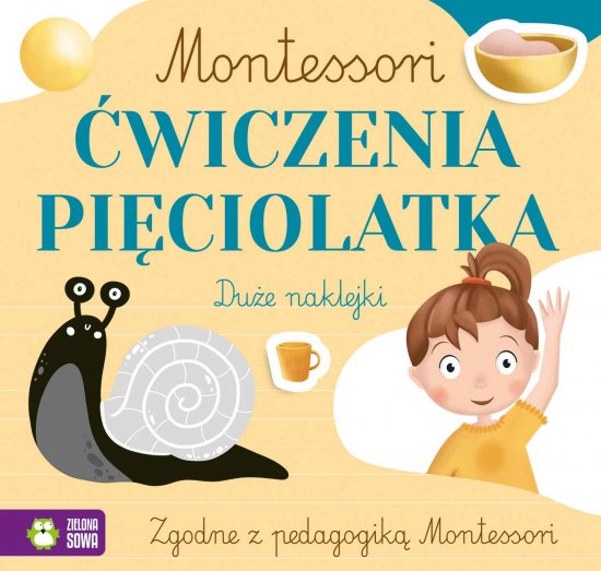 Montessori. �wiczenia pi�ciolatka