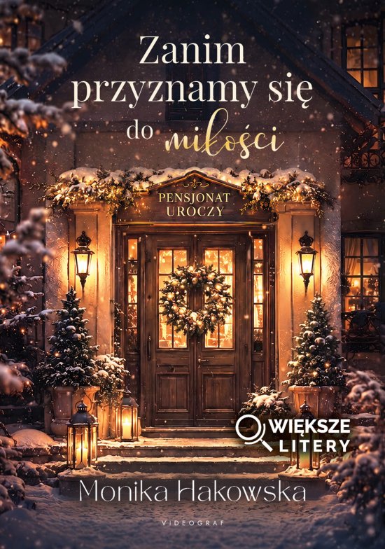 Zanim przyznamy si� do mi�o�ci (Wi�ksze Litery)