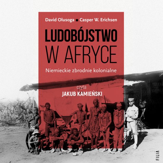 Ludob�jstwo w Afryce. Niemieckie zbrodnie kolonialne