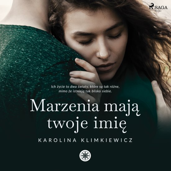 Marzenia maj� Twoje imi�