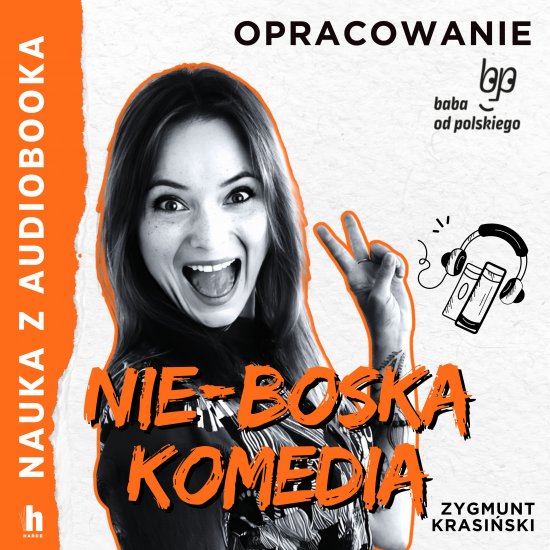 Nie - Boska komedia - lektura z opracowaniem