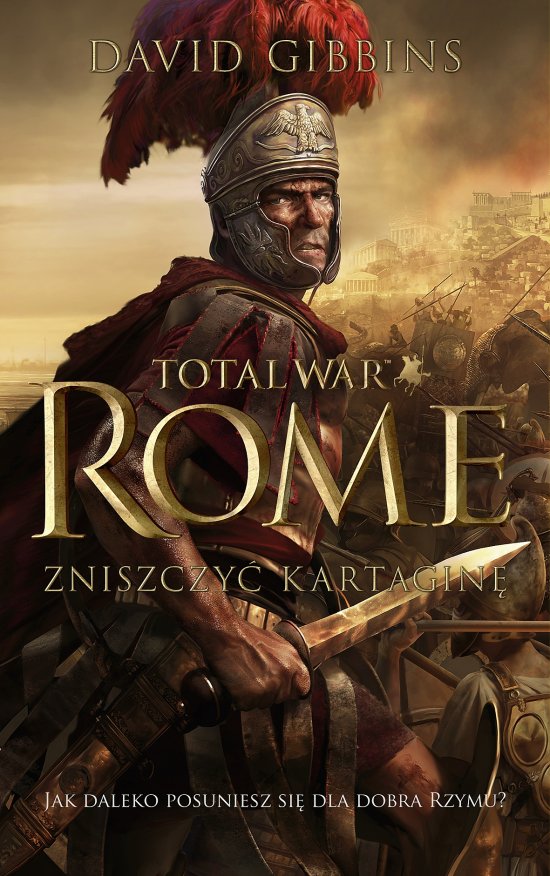 TOTAL WAR ROME. Zniszczy� Kartagin�