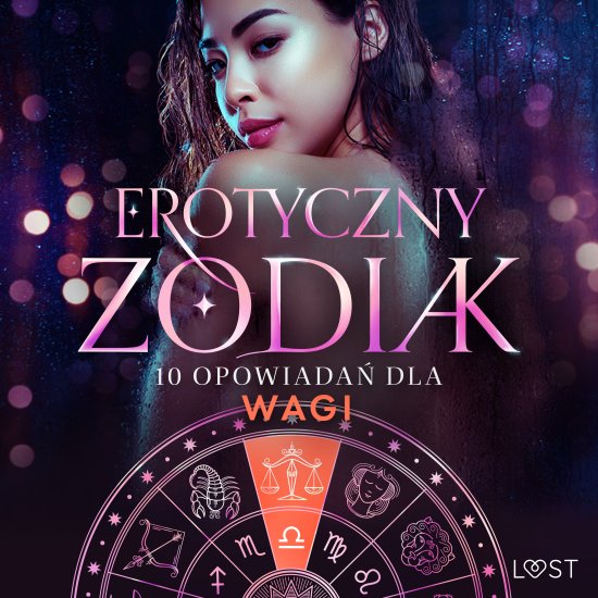 Erotyczny zodiak: 10 opowiada� dla Wagi