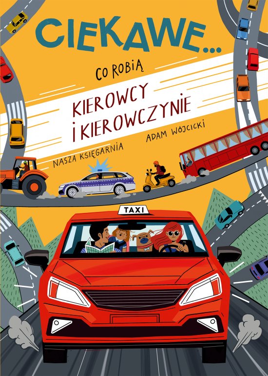 Co robi� kierowcy i kierowczynie