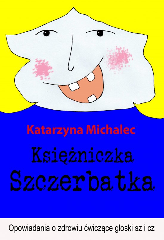 Ksi�niczka Szczerbatka