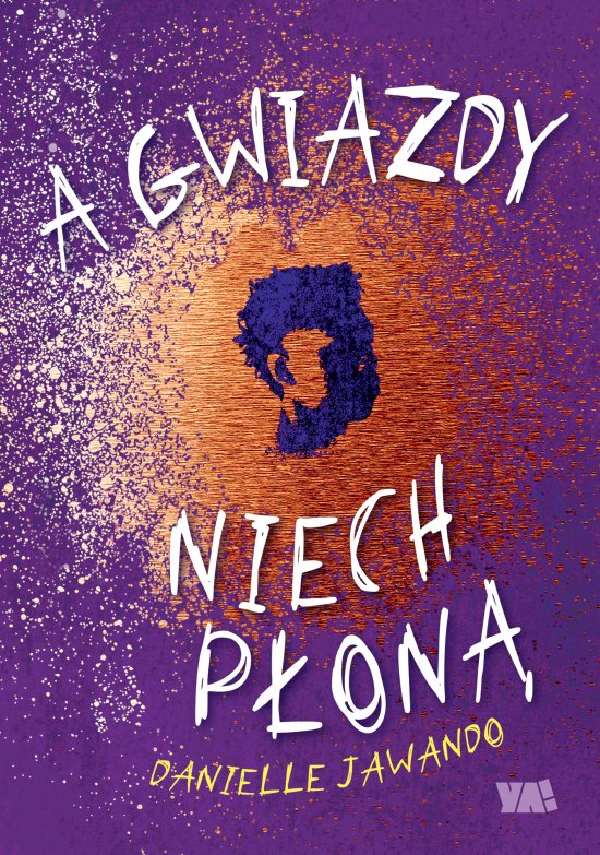 A gwiazdy niech p�on�