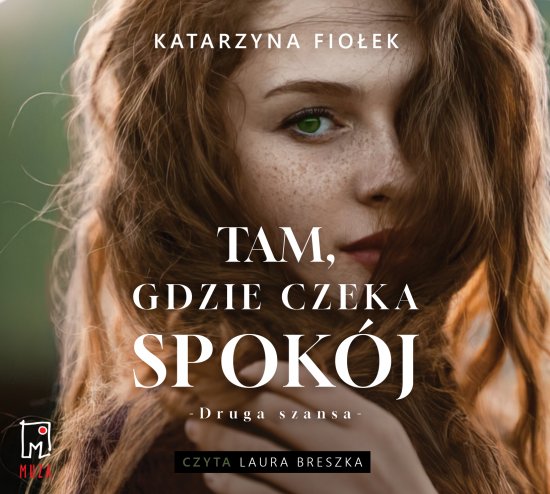 Tam, gdzie czeka spok�j
