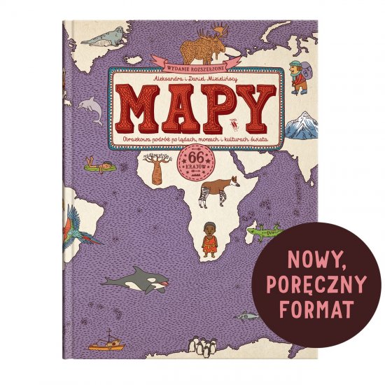 MAPY. Edycja fioletowa (format podr�czny). Obrazkowa podr� po l�dach, morzach i kulturach �wiata