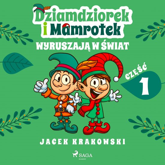 Dziamdziorek i Mamrotek wyruszaj� w �wiat