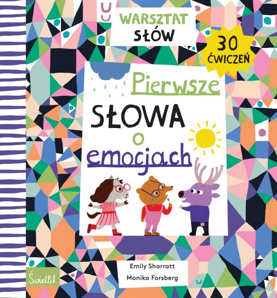 Pierwsze s�owa o emocjach. Warsztat s��w