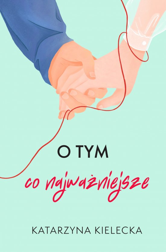 O tym, co najwa�niejsze