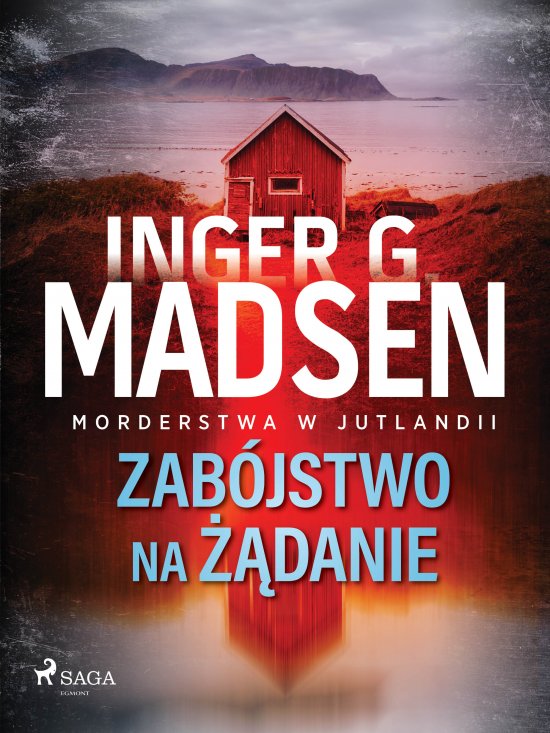 Morderstwa w Jutlandii: Zab�jstwo na ��danie