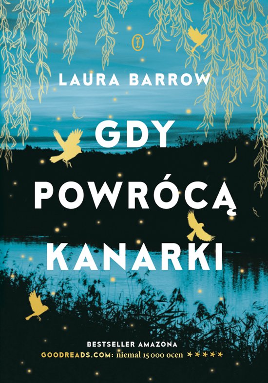 Gdy powr�c� kanarki