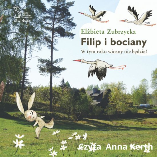 Filip i bociany. W tym roku wiosny nie b�dzie