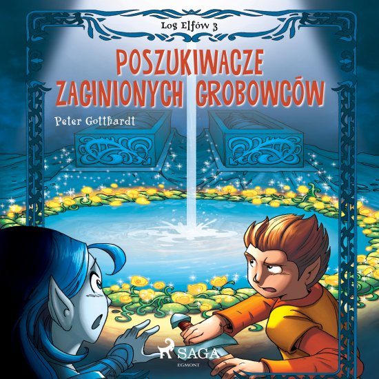 Los Elf�w 3: Poszukiwacze zaginionych grobowc�w