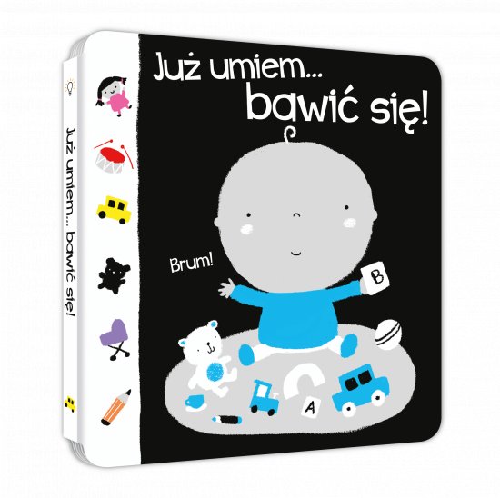 Ju� umiem...bawi� si�!