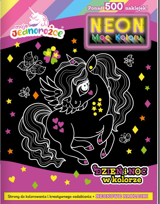 Moje jednoro�ce Neon. Moc koloru