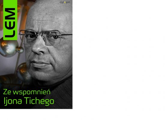Ze wspomnie� Ijona Tichego
