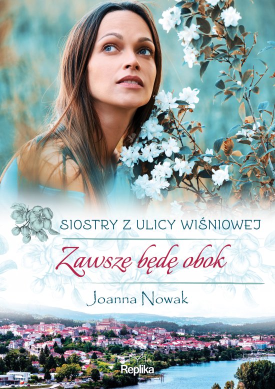 Zawsze b�d� obok. Siostry z ulicy Wi�niowej