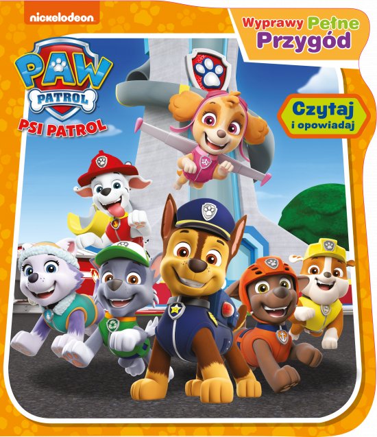 Psi Patrol. Wyprawy pe�ne przyg�d
