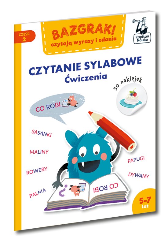 Bazgraki czytaj� wyrazy i zdania. Czytanie sylabowe. �wiczenia