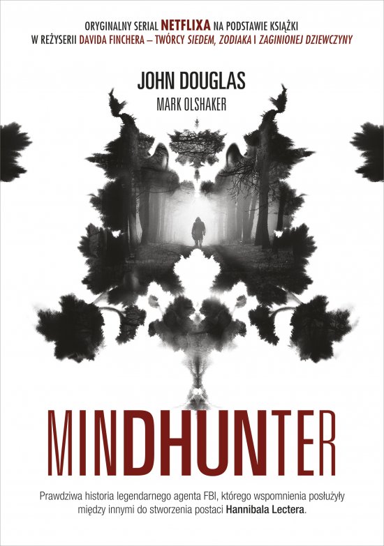 Mindhunter. Tajemnice elitarnej jednostki FBI zajmuj�cej si� �ciganiem seryjnych przest�pc�w
