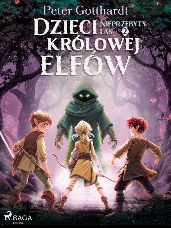 Dzieci kr�lowej elf�w 2 - Nieprzebyty las
