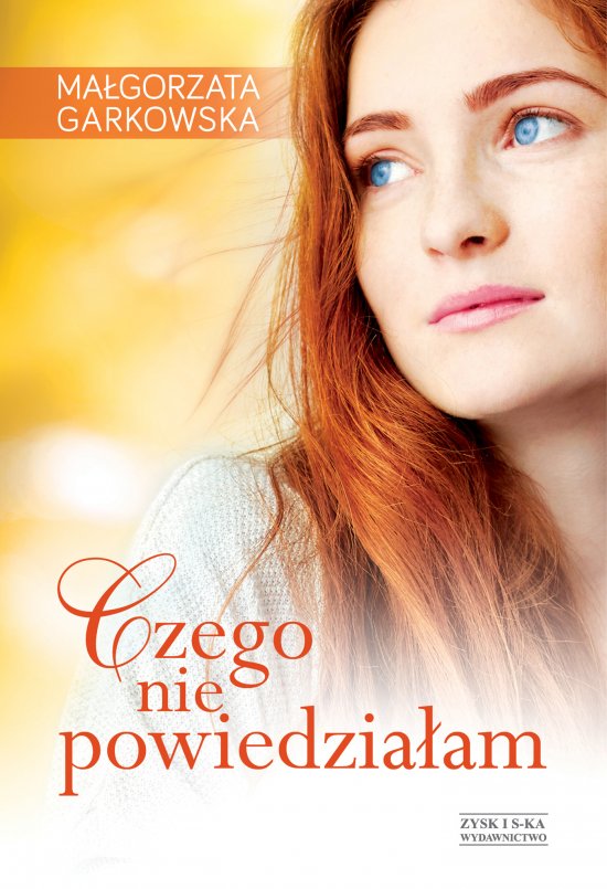 Czego nie powiedzia�am