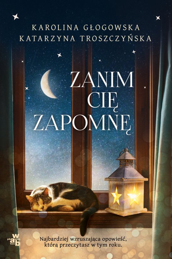 Zanim ci� zapomn�