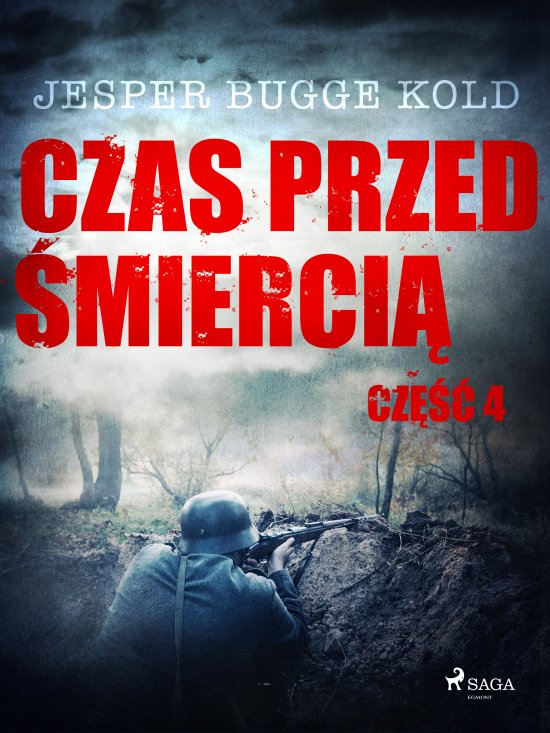 Czas przed �mierci�: cz�� 4
