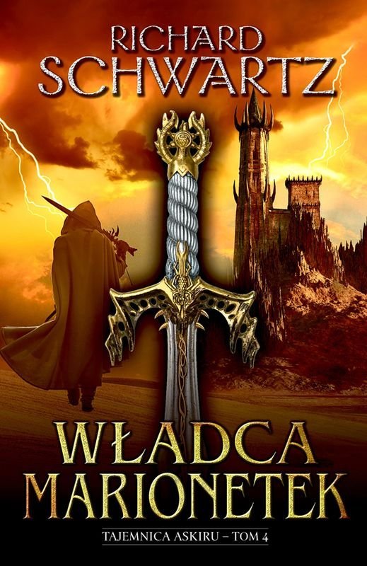 W�adca marionetek. Tajemnica Askiru. Tom 4