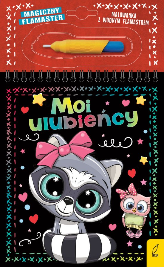 Magiczny flamaster. Moi ulubie�cy
