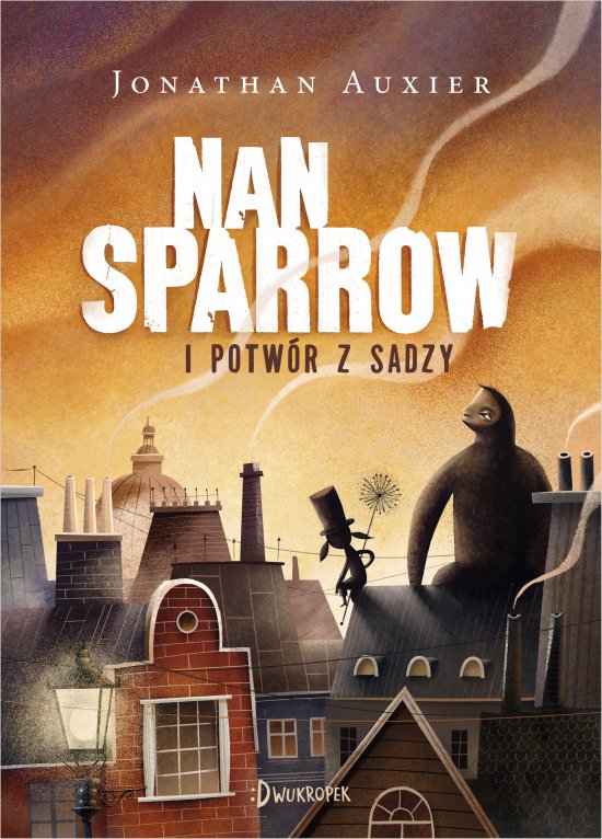 Nan Sparrow i potw�r z sadzy