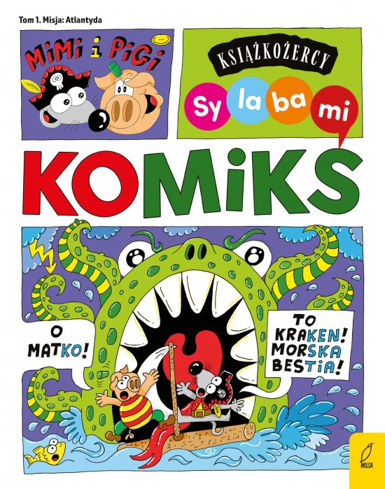 Ksi��ko�ercy. Sylabami. Komiks. Mimi i Pigi. Misja Atlantyda. Tom 1