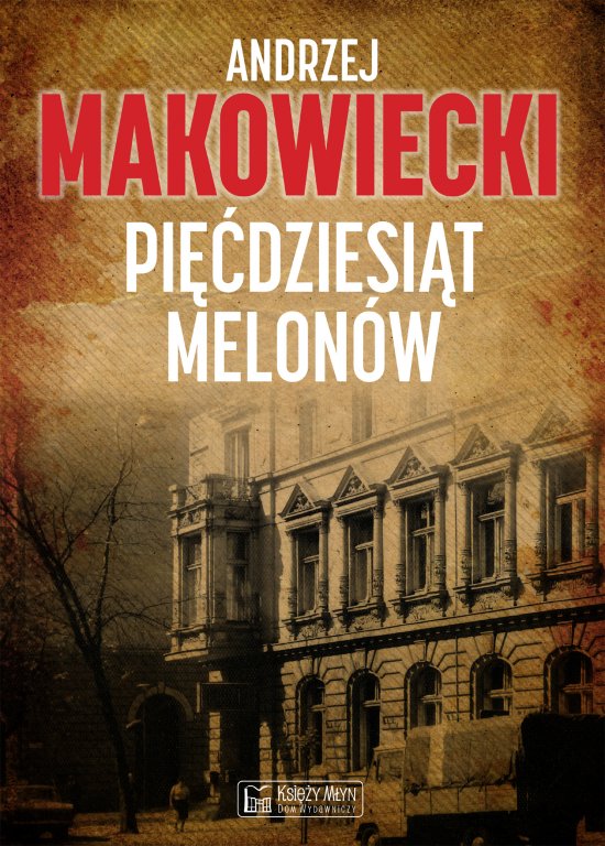 Pi��dziesi�t melon�w