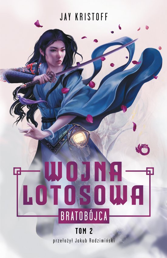 Bratob�jca. Wojna lotosowa. Tom 2