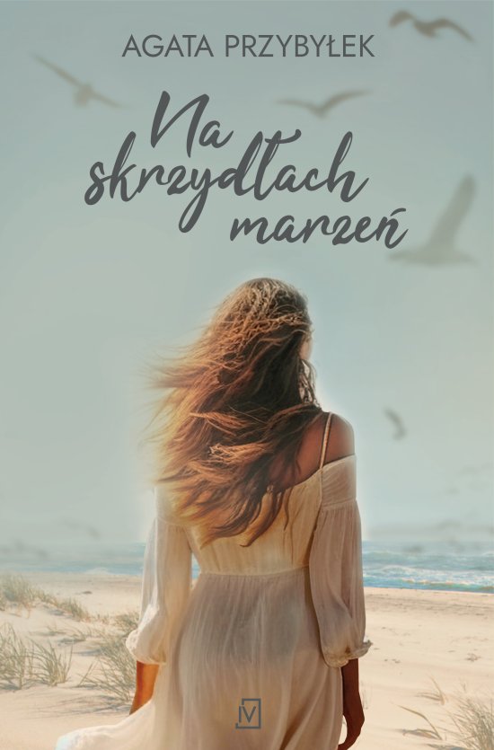 Na skrzyd�ach marze�